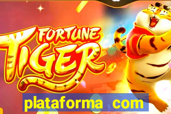 plataforma com conta demo fortune tiger